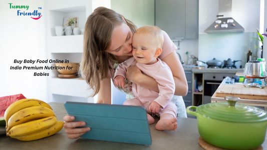 Buy Baby Food Online in India – Premium Nutrition for Babies